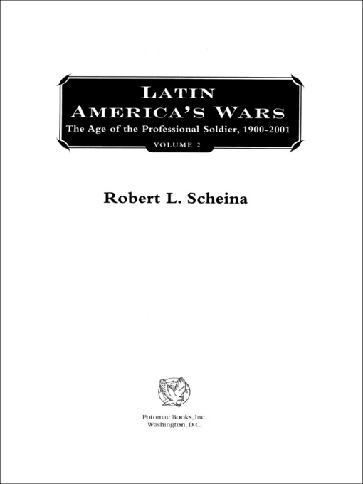 Title details for Latin America's Wars Volume II by Robert L. Scheina - Available